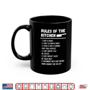 Mug Rules Of The Kitchen Chef Cooking Shirt