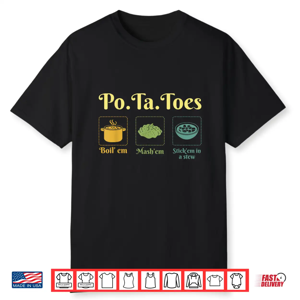 Taters Po Ta Toes Potato Mash Em Cooking Shirt Taters Po Ta Toes Potato Mash Em Cooking Shirt