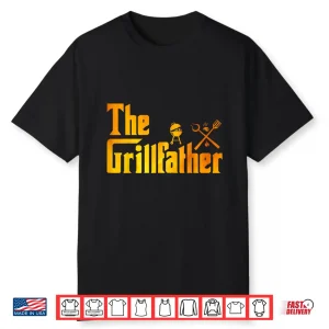 Bbq Grill  Smoker The Grillfather Barbecue Chef Shirt