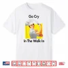 Go Cry In The Walk In Rosie Chef Shirt