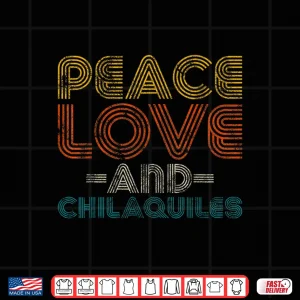 Foodie Love Chilaquiles Fast Food Lover Chef Shirt 3 Design Foodie Love Chilaquiles Fast Food Lover Chef Shirt