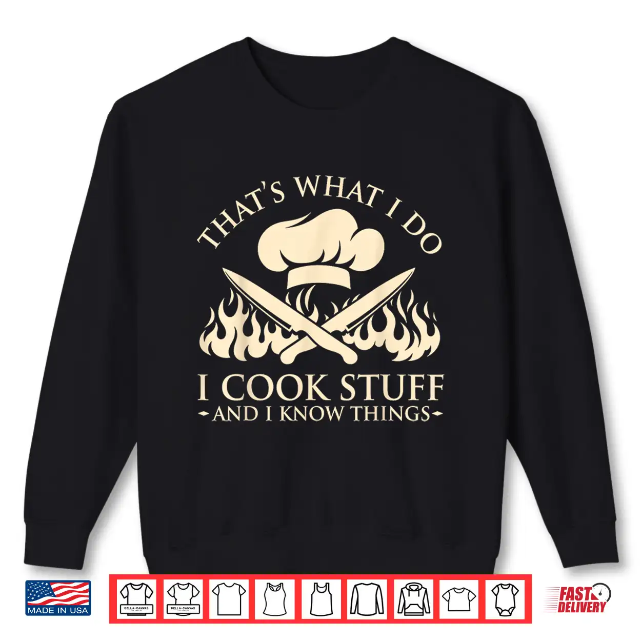 I Cook Stuff I Know Things Cooking Chef Shirt I Cook Stuff I Know Things Cooking Chef Shirt