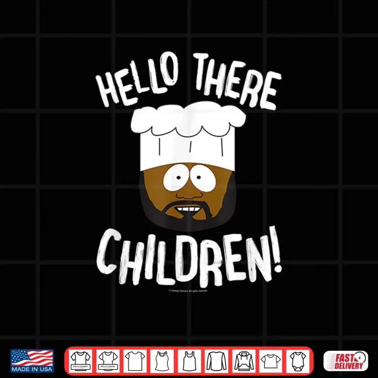 Design Hello There South Park Chef Shirt