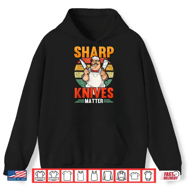 Hoodie Sharp Knives Butcher Chef Meat Smoker Shirt