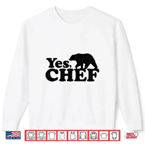Vintage Yes Chef Kitchen The Bear Shirt 2 Sweatshirt Vintage Yes Chef Kitchen The Bear Shirt