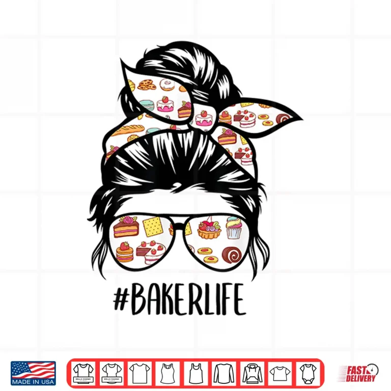 Design Baker Life Messy Bun Hair Baking Pastry Baker Chef Shirt