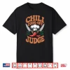 Chili Cook Off Judge Cooking Culinary Food Chef Cook Shirt