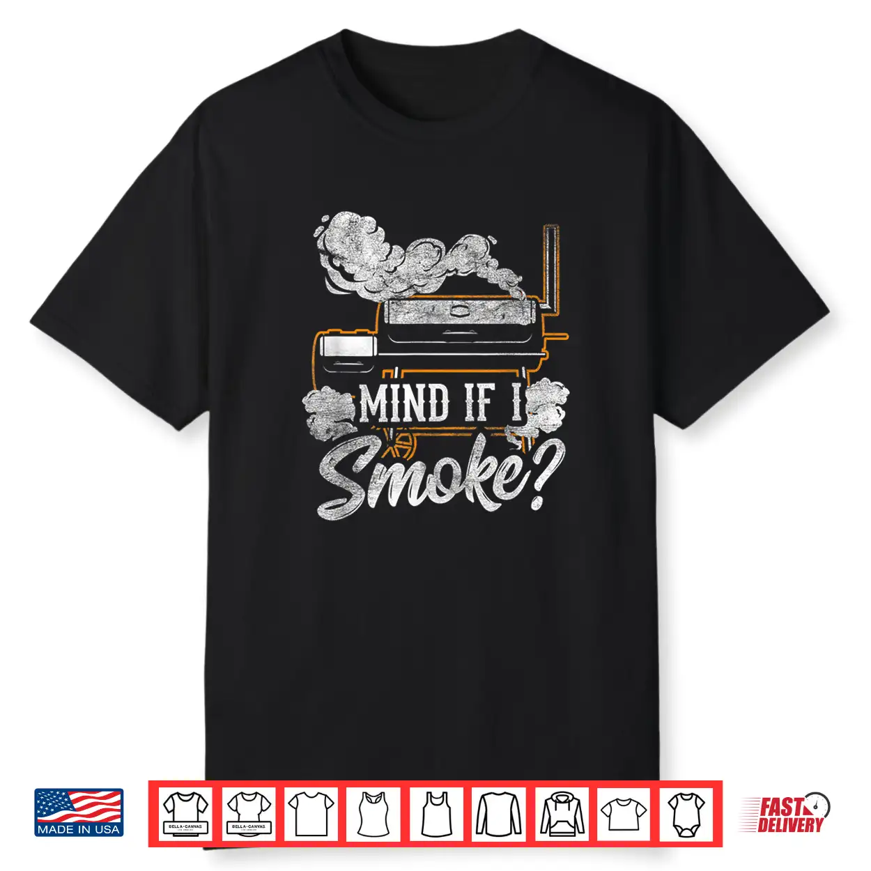 Mind If I Smoke Bbq Smoker Grilling Lover Shirt Mind If I Smoke Bbq Smoker Grilling Lover Shirt