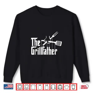 Sweatshirt The Grillfather BBQ Grill Smoker Barbecue Chef Shirt