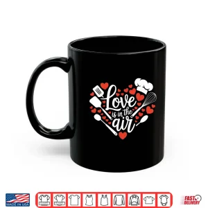 Mug ValentineS Day Cooking Chef Love Heart Shirt