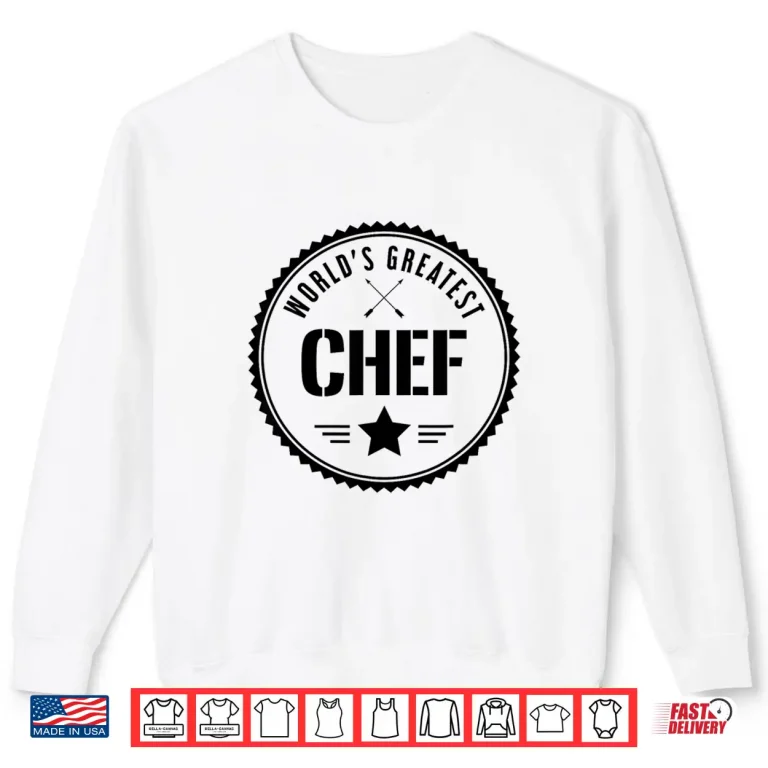 Sweatshirt WorldS Greatest Professional Chef Shirt