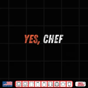 Design Yes Chef Professional Culinary Shirt