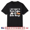Baker Cupcake Baking Bakers Coffee Lovers Shirt