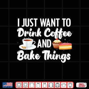 Design Baker Cupcake Baking Bakers Coffee Lovers Shirt