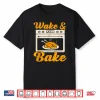 Wake Bake Turkey Feast Meal Dinner Chef Thanksgiving Shirt