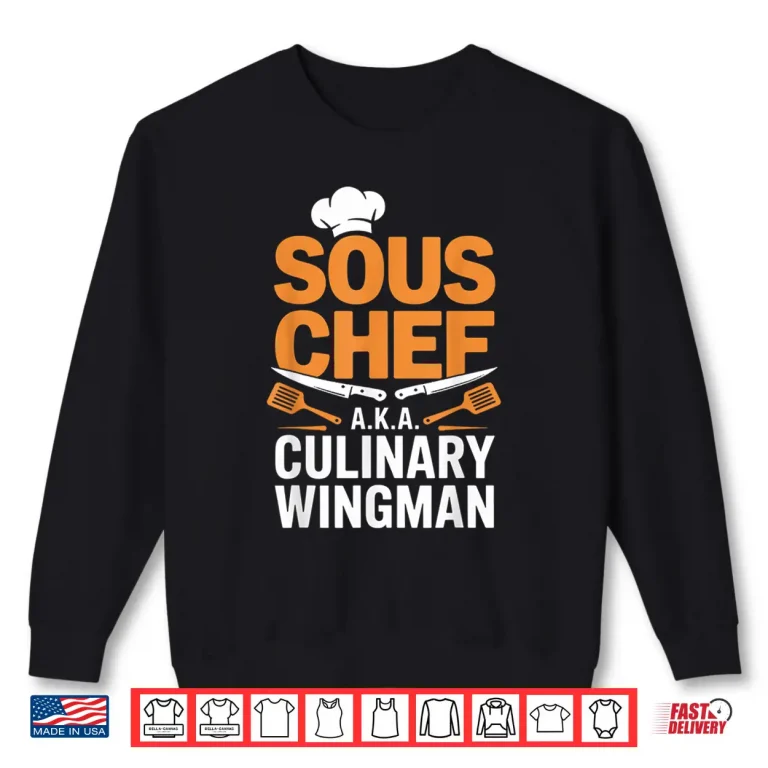 Sweatshirt Assistant Sous Chef Shirt