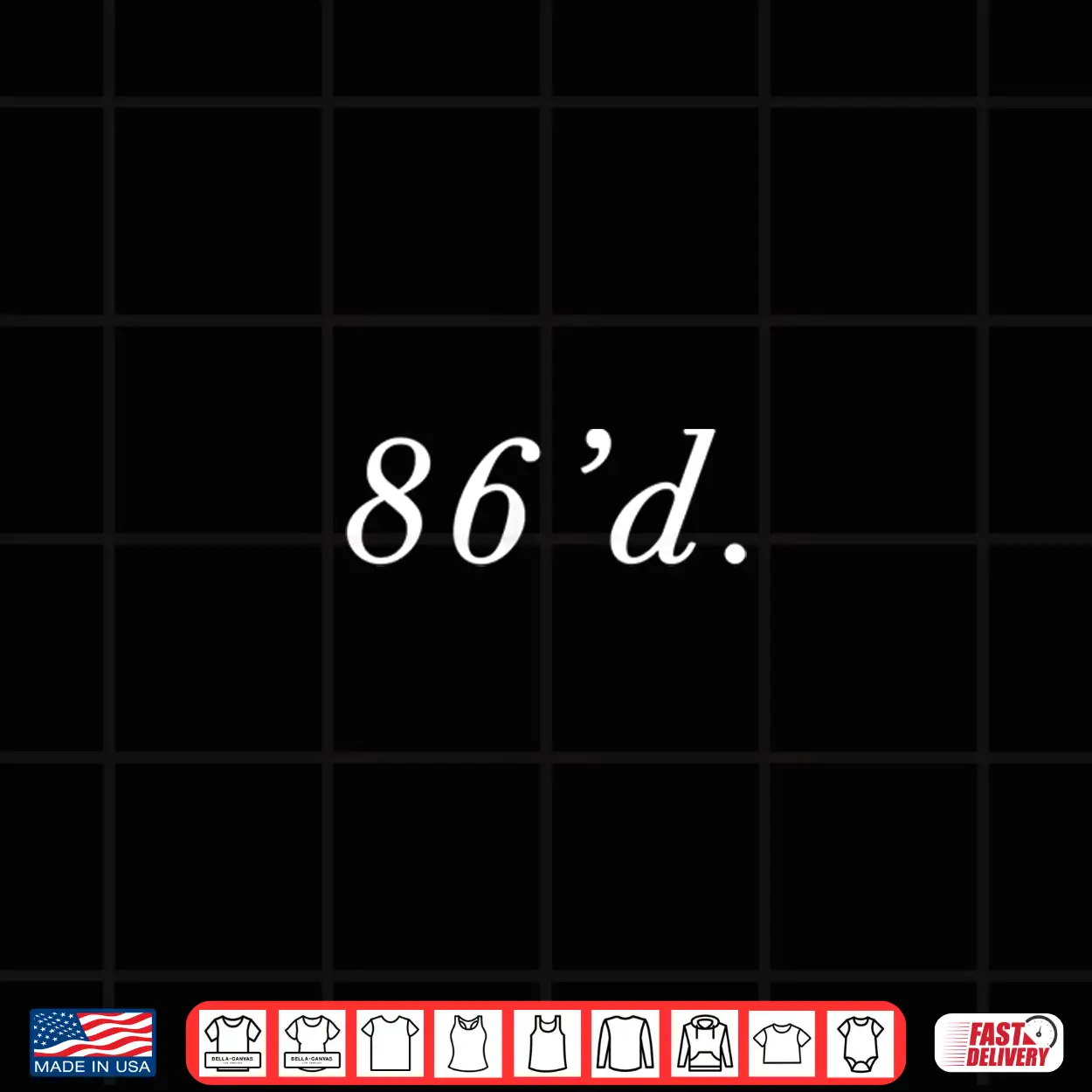 86 86’D Restaurant Industry Slang Lingo Chef Cooking Shirt 86 86’D Restaurant Industry Slang Lingo Chef Cooking Shirt