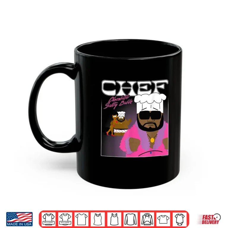 Mug Chocolate Salty Balls Cartoon South Park Chef Shirt