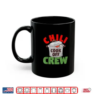 Mug Chili Cook Off Crew Competition Winning Team Award Cooking Shirt