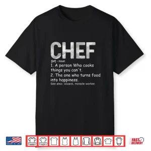 Definition Chef  Cook Cooking Culinary Chef Shirt