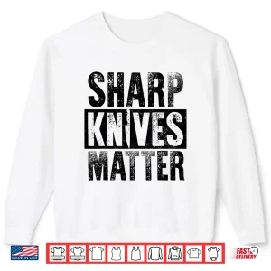 Sweatshirt Culinary Knife Lovers Culinary Chef Shirt