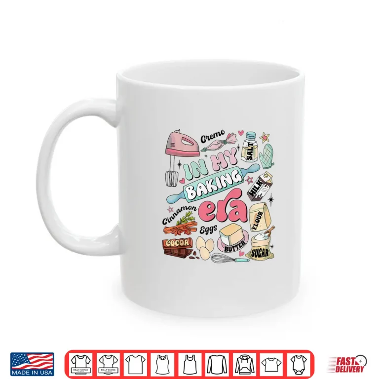 Mug In My Baking Era Cute Baker Baking Chef Shirt