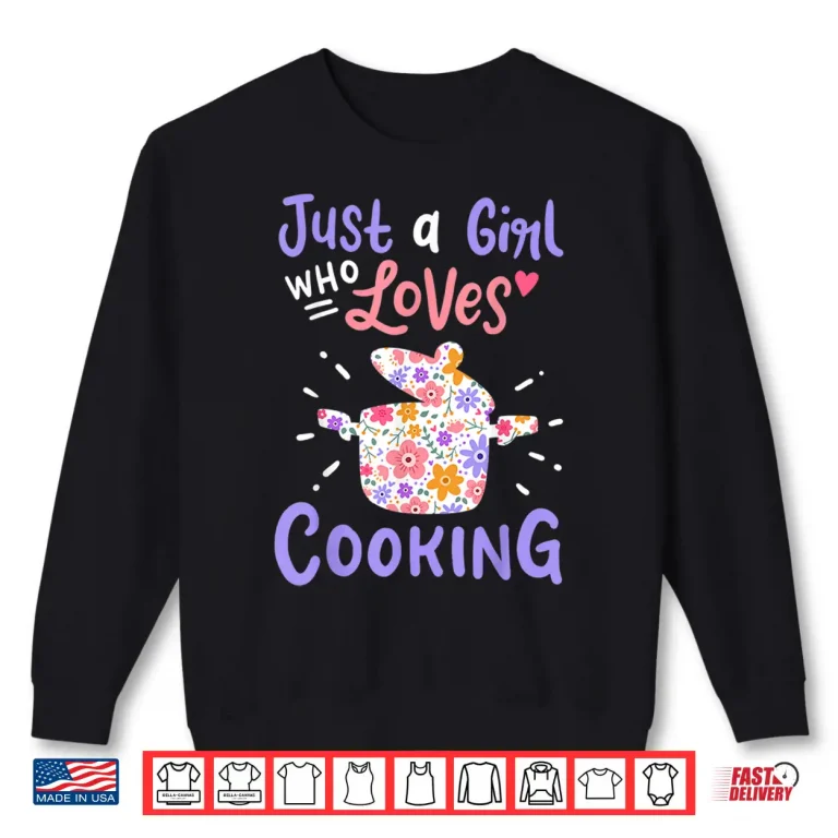 Sweatshirt Loves Cooking Gift Chef Cooks Shirt
