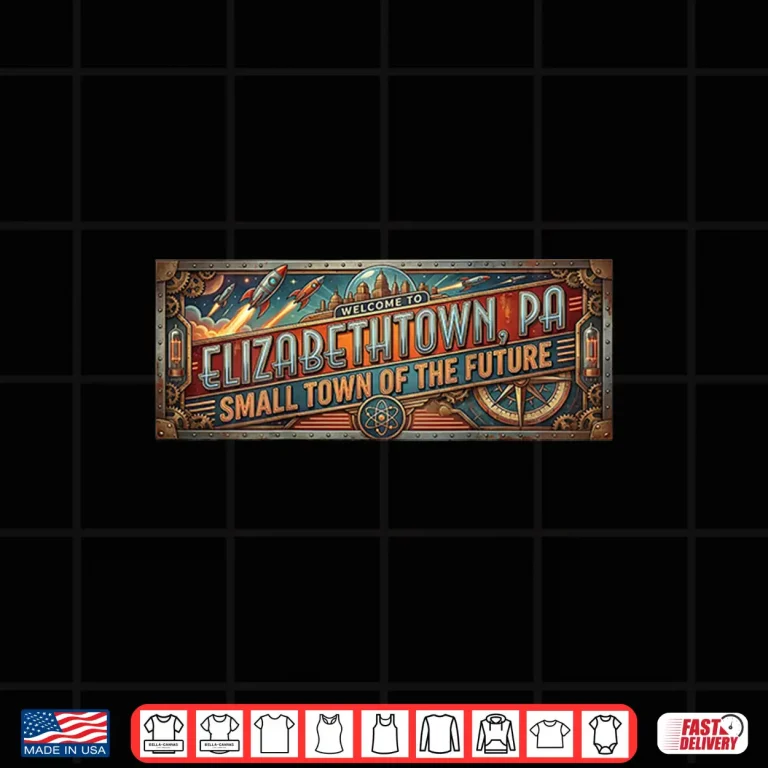 Design Elizabethtown Pa Retro Futurism Rocket Punk Unique Design Shirt