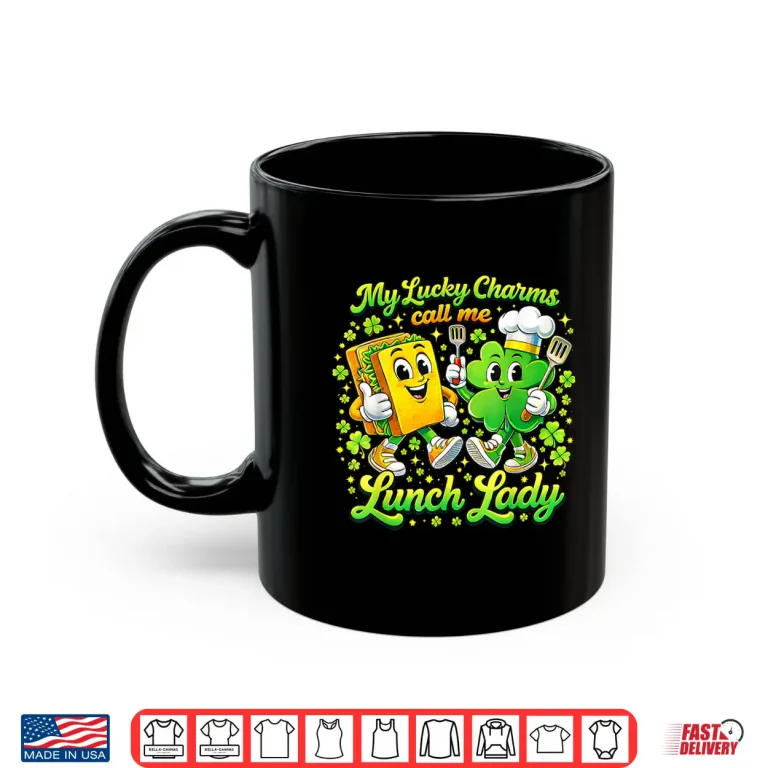 Mug My Lucky Charms Call Me Lunch Lady St Patricks Day Shamrock Shirt