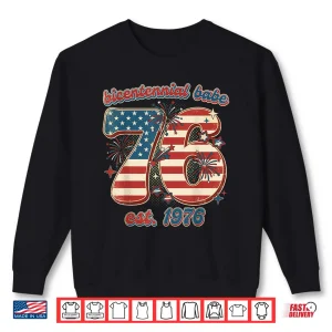 Bicentennial Babe 50Th Birthday Vintage 1976 Flag Shirt 2 Sweatshirt Bicentennial Babe 50th Birthday Vintage 1976 Flag Shirt