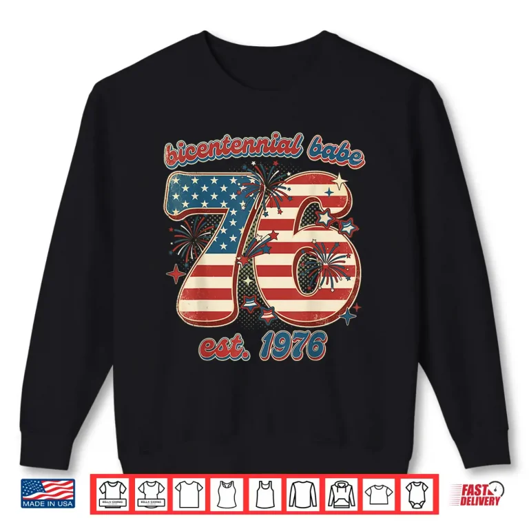 Sweatshirt Bicentennial Babe 50th Birthday Vintage 1976 Flag Shirt
