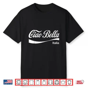 Ciao Bella Minimalist Italian Graphic Shirt