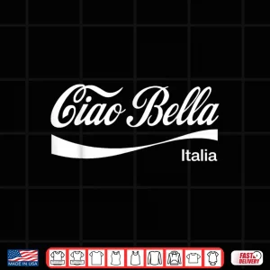 Design Ciao Bella Minimalist Italian Graphic Shirt