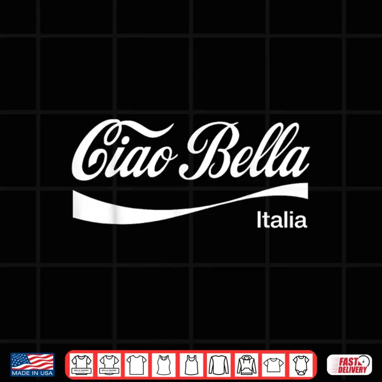 Design Ciao Bella Minimalist Italian Graphic Shirt
