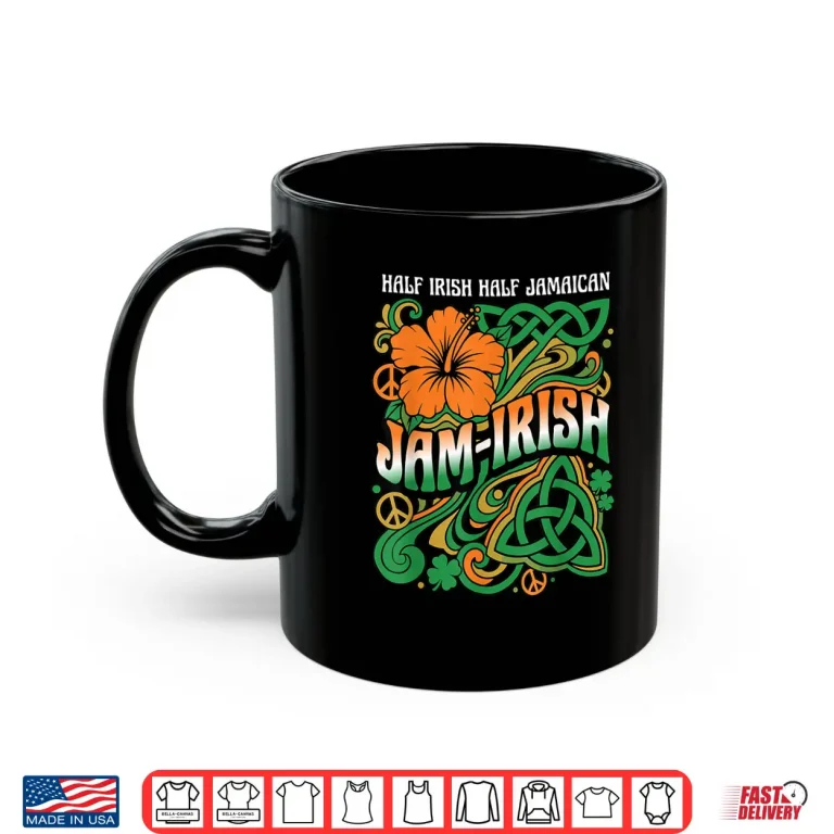 Mug Jam Irish Half Irish Half Jamaican St Patricks Day Shirt