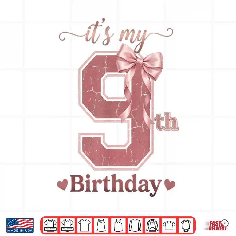 It'S My 9Th Birthday Girl Coquette Bow Pink 9 Year Old Shirt 3 Design ItS My 9th Birthday Girl Coquette Bow Pink 9 Year Old Shirt