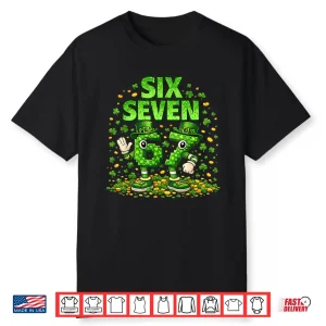 Meme 67 Six Seven 6 7 St Patricks Day Shamrock Shirt