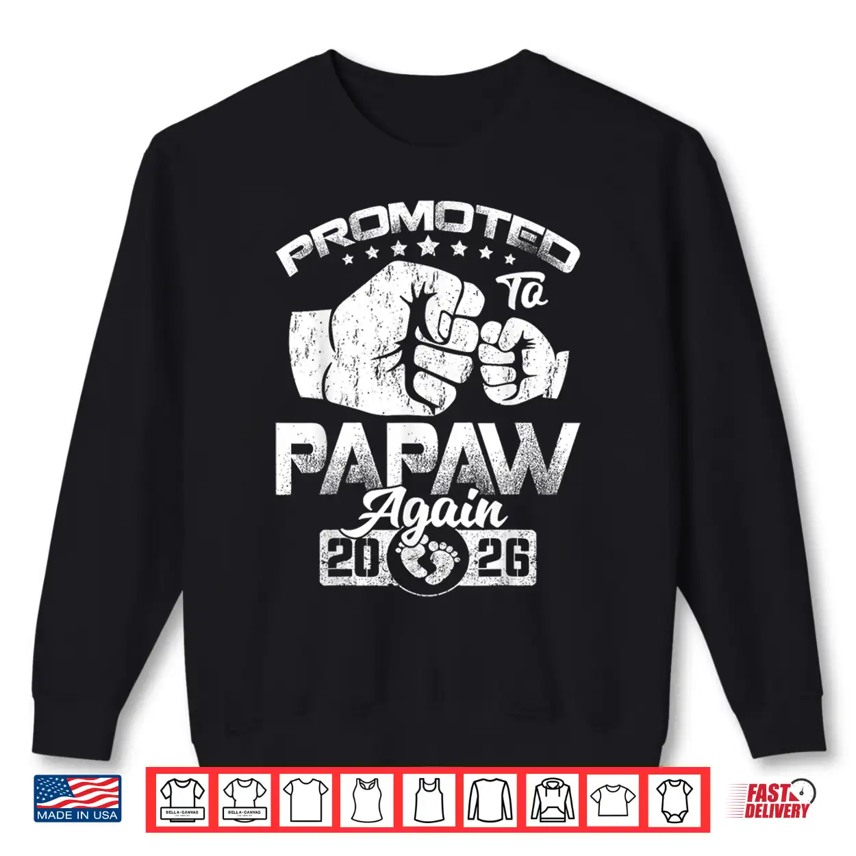Promoted To Papaw Again Est 2026 Announcement Shirt Promoted To Papaw Again Est 2026 Announcement Shirt