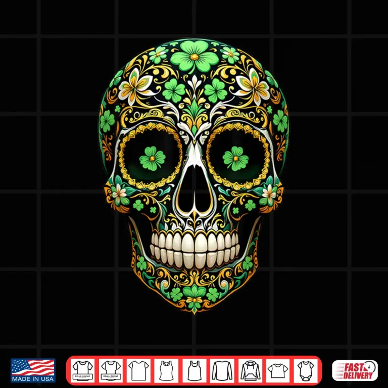 Design Sugar Skull St Patrick Day Of The Dead Lucky Shamrock Shirt