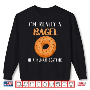 Sweatshirt Bagels Human Costume Baker Baking Bagel Lover Bagel Shirt
