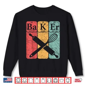 Baker Periodic Table Elements Baking Nerd Vintage Shirt 2 Sweatshirt Baker Periodic Table Elements Baking Nerd Vintage Shirt