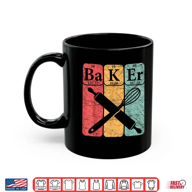 Mug Baker Periodic Table Elements Baking Nerd Vintage Shirt