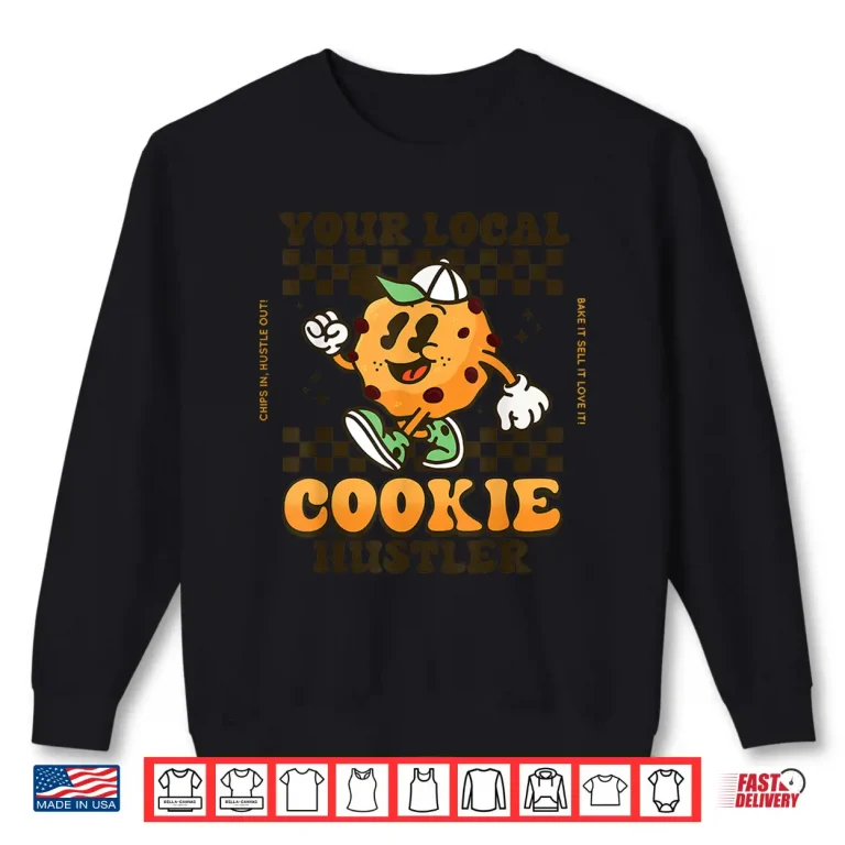 Sweatshirt Cookie Booth Cookie Stand Seller Baker Graphic Shirt