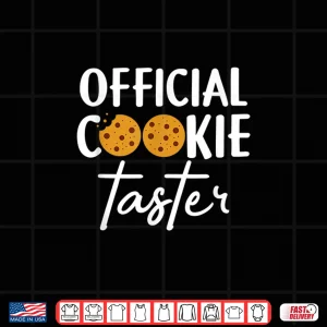 Design Cookie Taster Cookie Lover Cookie Baker Gift Shirt