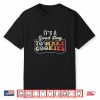 Good Day To Make Cookies Baking Baker Cookie Shirt
