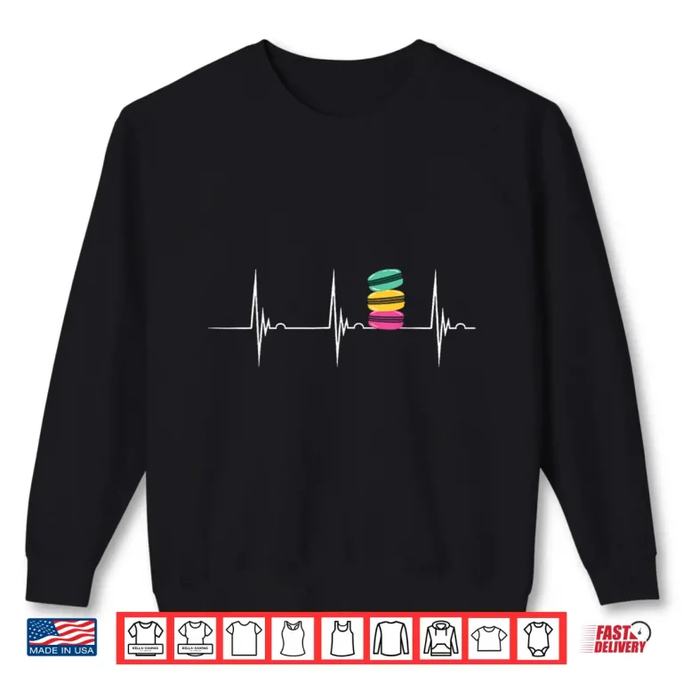Sweatshirt Macarons Heartbeat Ekg Pulse Macaron Cookie Macaron Baker Shirt