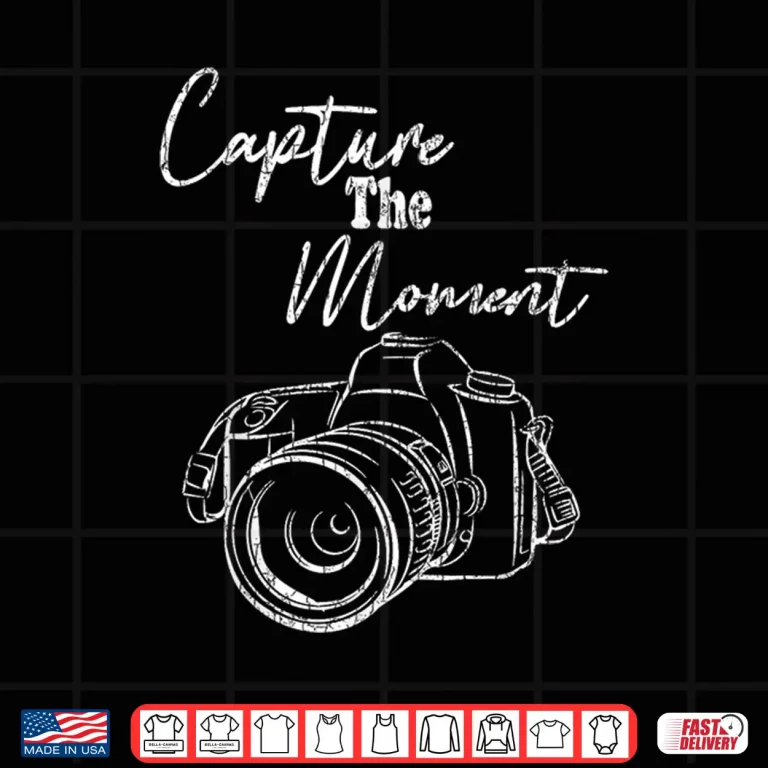Design Capture The Moment Funny Photography Graphic Shirt 3