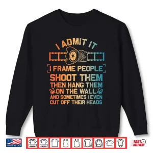 Cool Photographer Design Camera Photography Graphic Shirt 2 Sweatshirt Cool Photographer Design Camera Photography Graphic Shirt