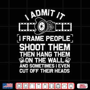 Design Funny Photographer Gift Cool Photography Joke Shirt 3