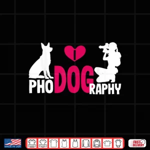 Design I Phodography Dog Photography Photographer Photo Gift Shirt